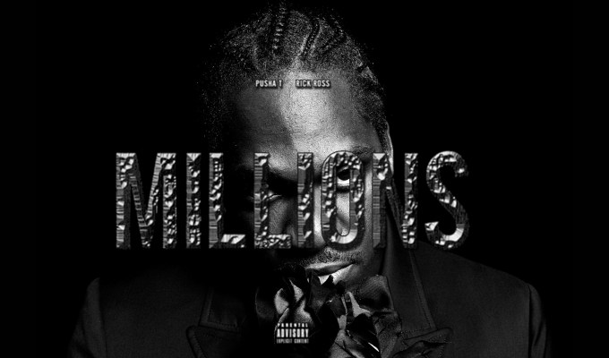 Pusha T- Millions