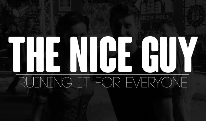 We all Misunderstand the “Nice Guy” and its Ruining&nbsp;America