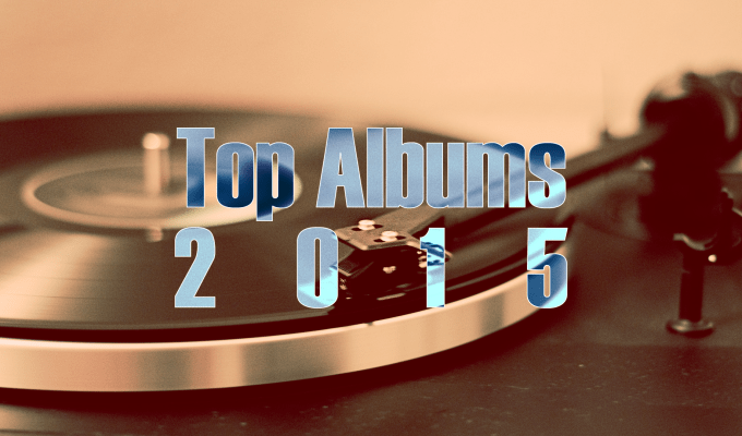 Top 40 LPs & EPs of 2015:&nbsp;40-11