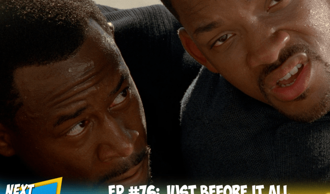 EP #76: Just Before It All Goes&nbsp;Downhill