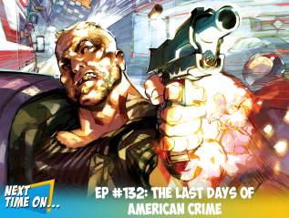 EP #132: The Last Days of American&nbsp;Crime