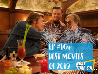 EP #164: Best Movies of&nbsp;2019