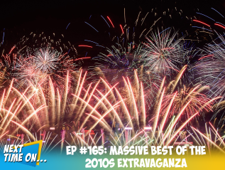 EP #165: Massive Best of the 2010s&nbsp;Extravaganza