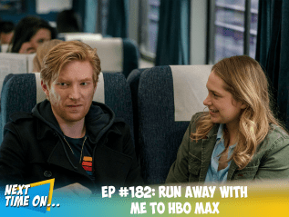 EP #182: Run Away With Me To HBO&nbsp;Max