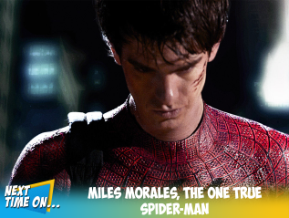 Miles Morales, The One True&nbsp;Spider-Man
