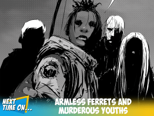 Armless Ferrets and Murderous&nbsp;Youths