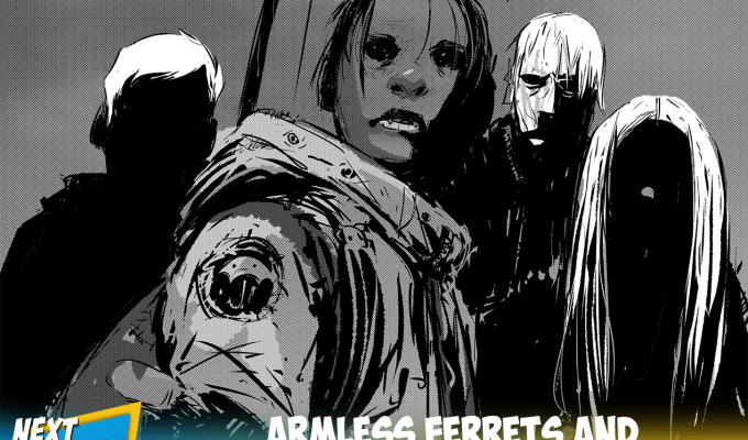 Armless Ferrets and Murderous&nbsp;Youths